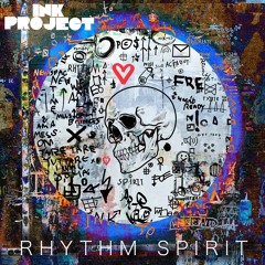 Ink Project - Rhythm Spirit - VINYL AVAILABLE