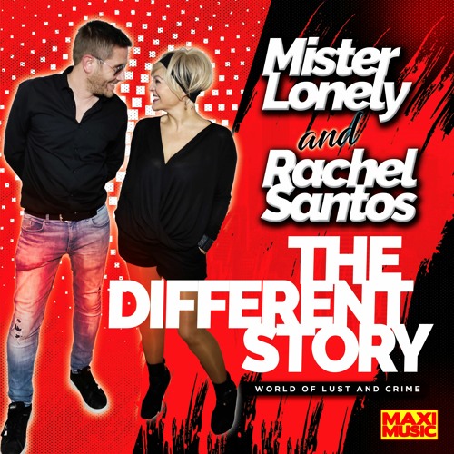 Stream Mister Lonely And Rachel Santos The Different Story World Of Lust And Crime By Italo Disco Forever And More Listen Online For Free On Soundcloud