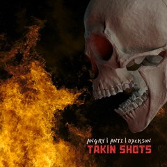 TAKIN' SHOT (FT DXCKSON & ANTI)[PROD.HAAKE]