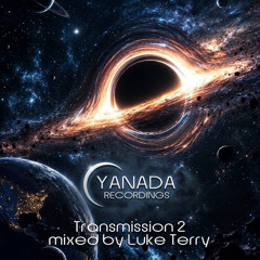 Yanada Transmission Episode 2 - Luke Terry