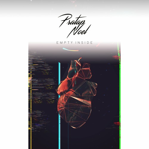 Pratap Noel - Empty Inside