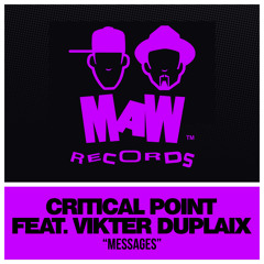 Critical Point Feat. Vikter Duplaix - Messages (Main Mix)
