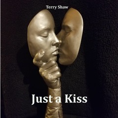 Just a Kiss