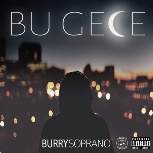 Burry Soprano - Bu Gece