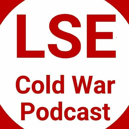 LSE Cold War Podcast - Episode 5: The Sino Soviet Split with Prof Sergey Radchenko