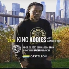 King Addies 8/23 (Rototom Sunsplash)