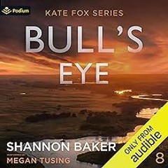 FREE B.o.o.k (Medal Winner) Bull's Eye: Kate Fox,  Book 8