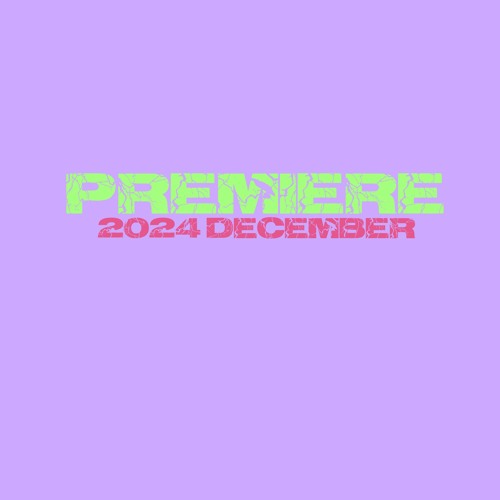 PREMIERE / 2024 December