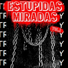 ESTUPIDAS MIRADAS FOTOZINE PLAYLIST