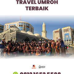 Hub. 0812 1652 5588, Jasa Travel Umroh Terbaik di Tuban Lamongan Lintas Persada