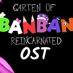 Garten Of BanBan Reincarnated OST, Fly Away