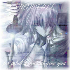 ִֶָ. ..𓂃 ࣪ ִֶָ  ~; SNOWFALL ;~ ་༘࿐ (prod serafinn!!)