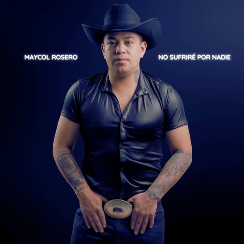 Stream No Sufriré Por Nadie by Maycol Rosero | Listen online for free ...