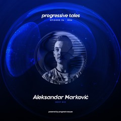 34 Host Mix I Progressive Tales with Aleksandar Markovic