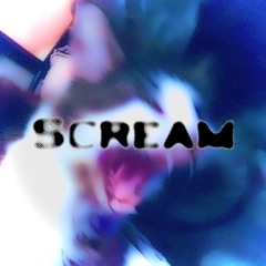 Scream