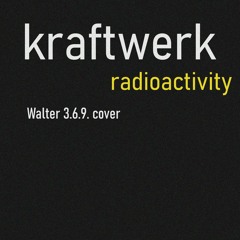 Radioactivity  -  tributo ai Kraftwerk