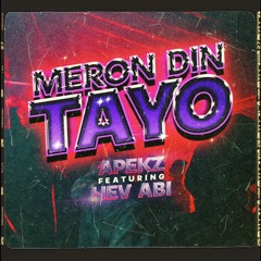 Meron Din Tayo (feat. Hev Abi)
