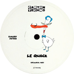 [CTHN006] Robert Ostan - Le Quack (Original Mix)