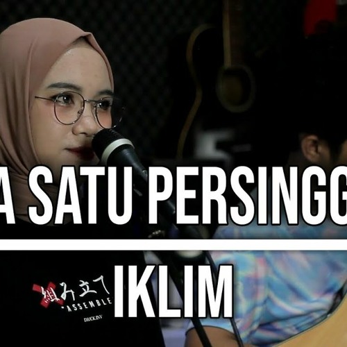 HANYA SATU PERSINGGAHAN - IKLIM (LIVE COVER INDAH YASTAMI)