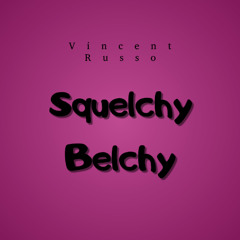 Squelchy Belchy (modular_app_improv_no.1)