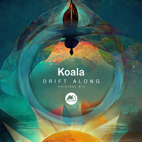 Stream Koala - Drift Along [M-Sol DEEP] by M-Sol DEEP | Listen online ...