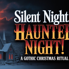 SILENT NIGHT, HAUNTED NIGHT
