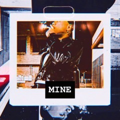 Mine - (Prod. by Phreakybeats)