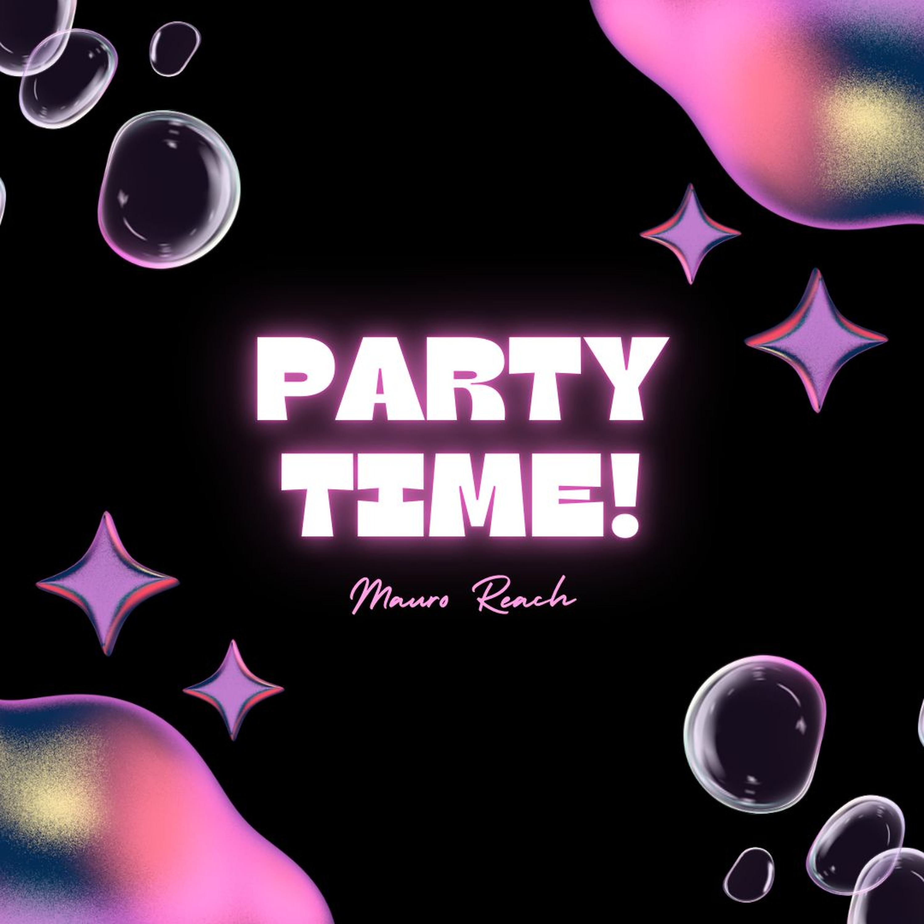 Party Time! Mauro Reach a.k.a Mauro Mozart episode artwork