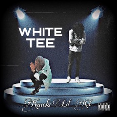 White Tee (feat. Kvneki)