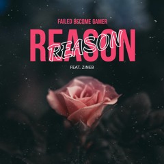 Reason (Feat. Zineb)