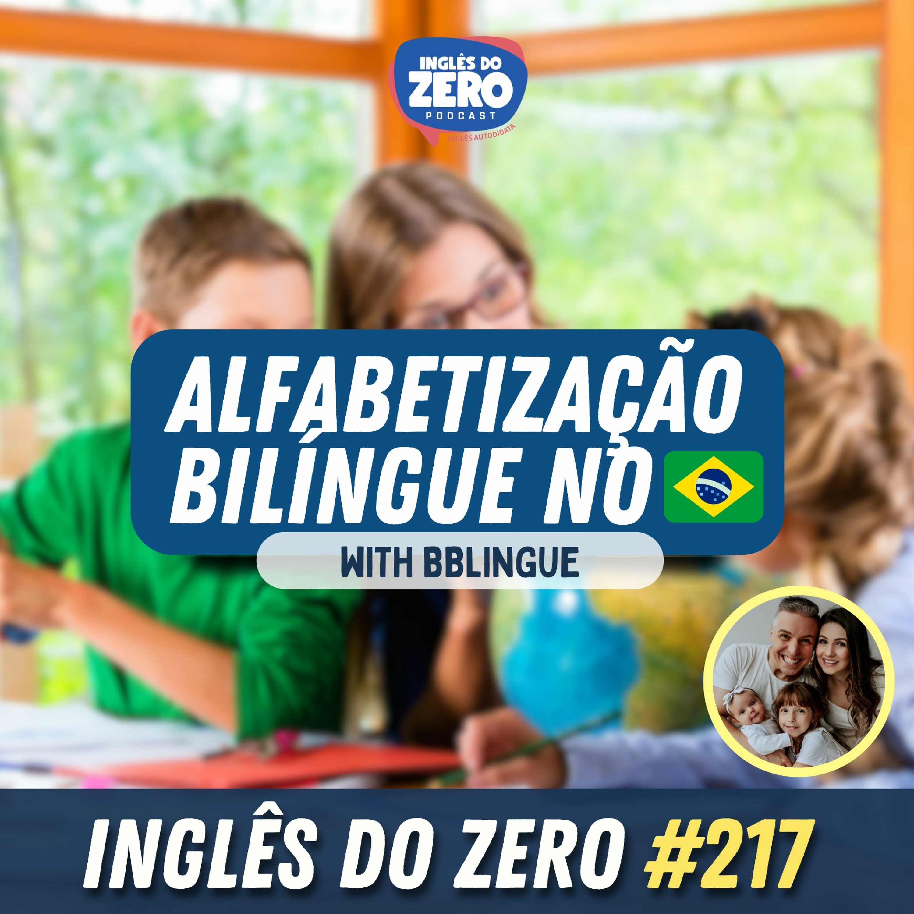 217. Criação Bilíngue no Brasil | Com BBLÍNGUE