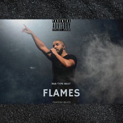 FLAMES - R&B Drake Type beat - 150$ Reais