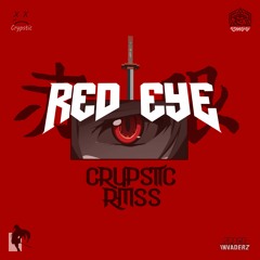 Crypstic X RMSS - Red Eye (FREE DOWNLOAD)