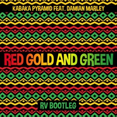 Kabaka Pyramid Feat. Damian Marley - Red Gold and Green (RV BOOTLEG) (FREE DOWNLOAD)