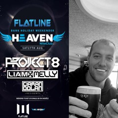 Project 8 Live @ Heaven Nightclub Derry 27/8/22