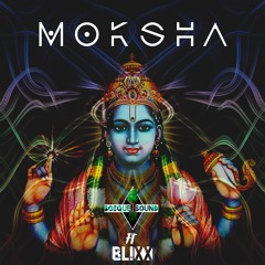 Bosque & BL!XX - Moksha