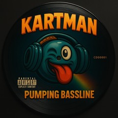 kartman (pumping_bassline)