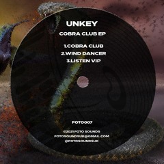 Unkey - Cobra Club EP - FOTO007 Showreel * Out now on Bandcamp*