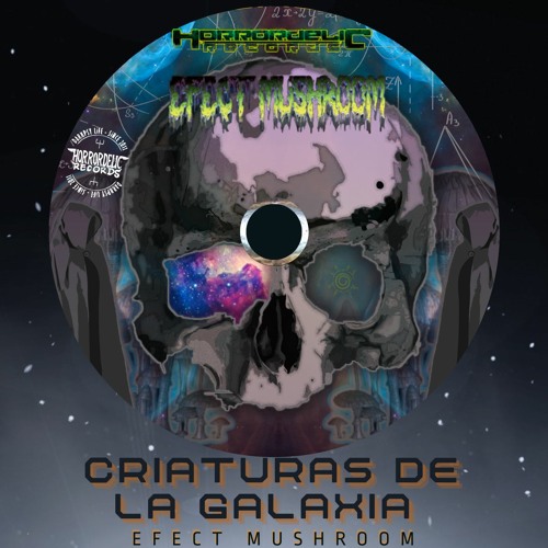 02. Efect Mushroom - Criaturas Galaxianas [175 BPM]