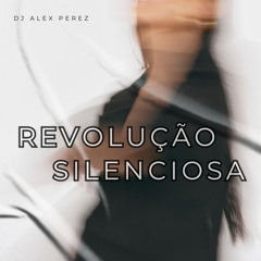 REVOLUÇÃO SILENCIOSA
