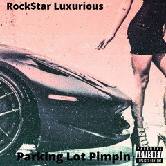 Parking Lot Pimpin