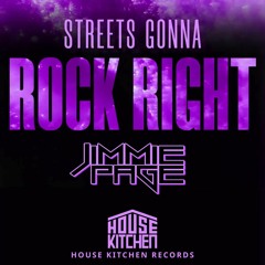 Streets Gonna Rock Right - Jimmie Page