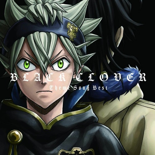 Stream Black Clover - Opening 8 OP Full Sky & Blue - GIRLFRIEND by