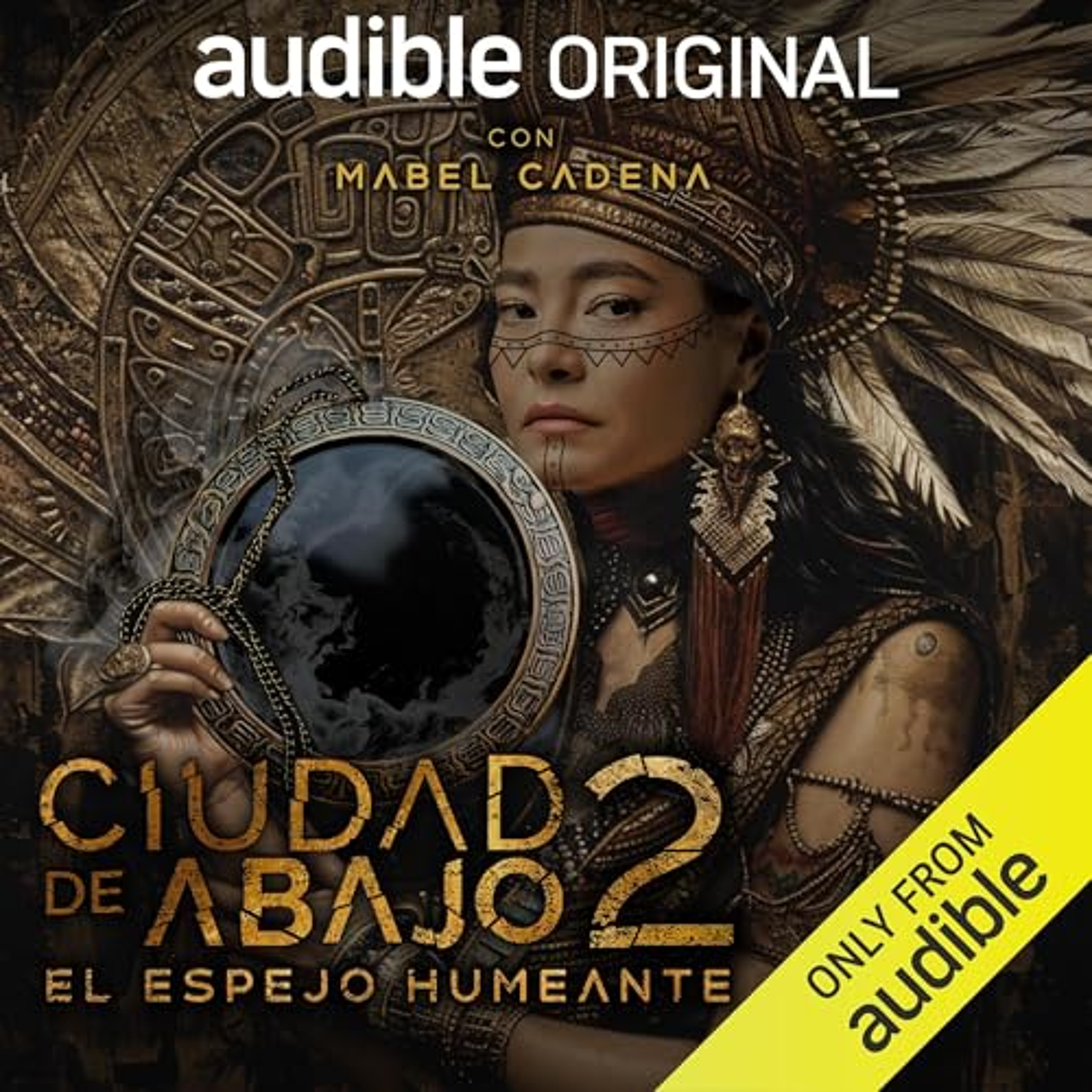 Ciudad de Abajo 2: El Espejo Humeante [City Below 2: The Smoking Mirror] (Audiolibro) | Prueba Gratis