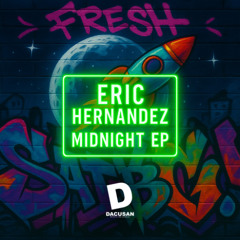 Eric Hernandez - Midnight (Original Mix)