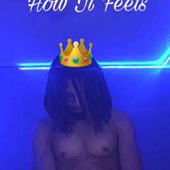 How It Feel (Prod. uglygoku