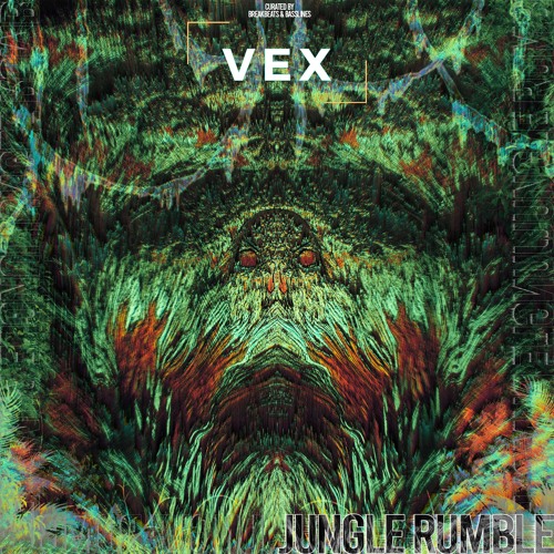 Vex - Jungle Rumble