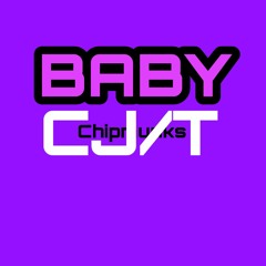 Baby II (feat. CJ/T) - Chipmunks