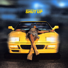 *****SHUT UP*****