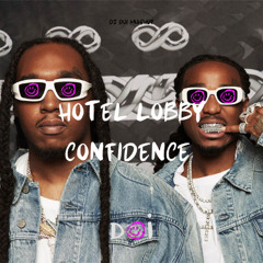 Hotel Lobby Confidence (Doi Mashup)